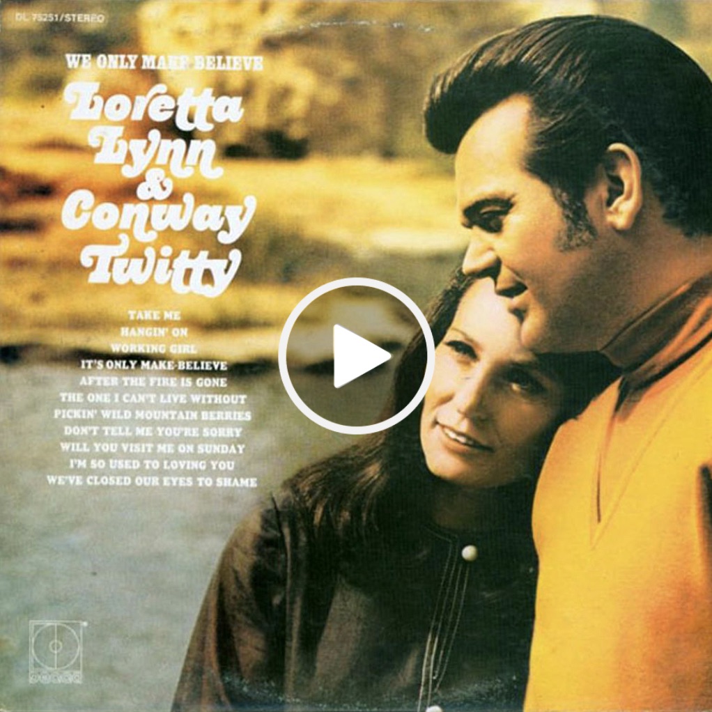 Conway Twitty & Loretta Lynn – After The Fire Is Gone