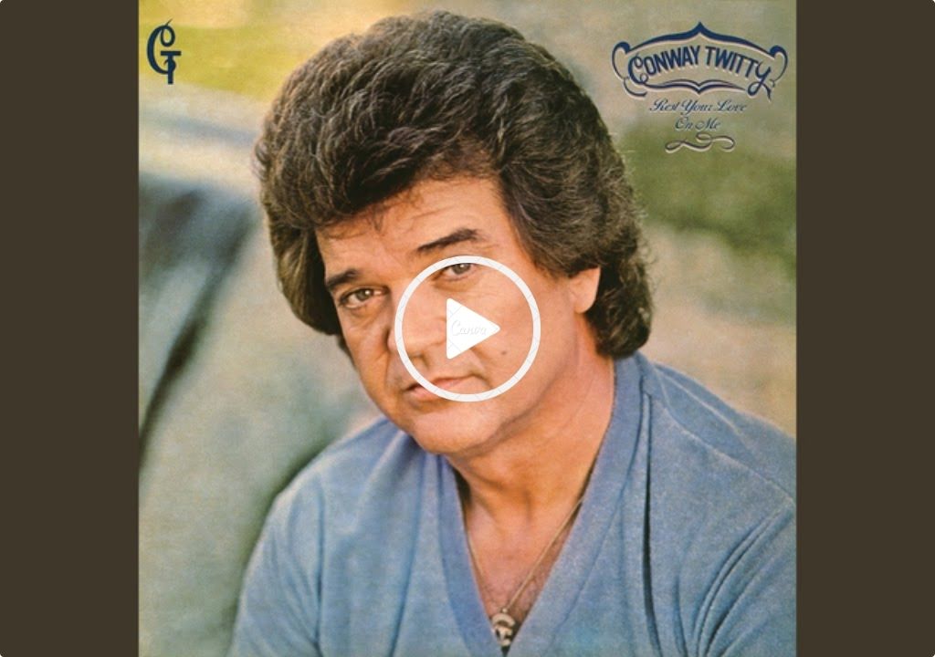 Conway Twitty – A Little Of You