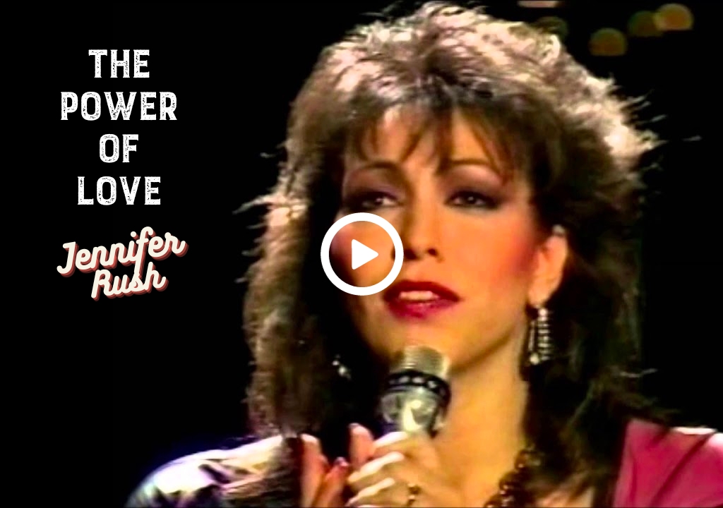 Jennifer Rush – The Power Of Love