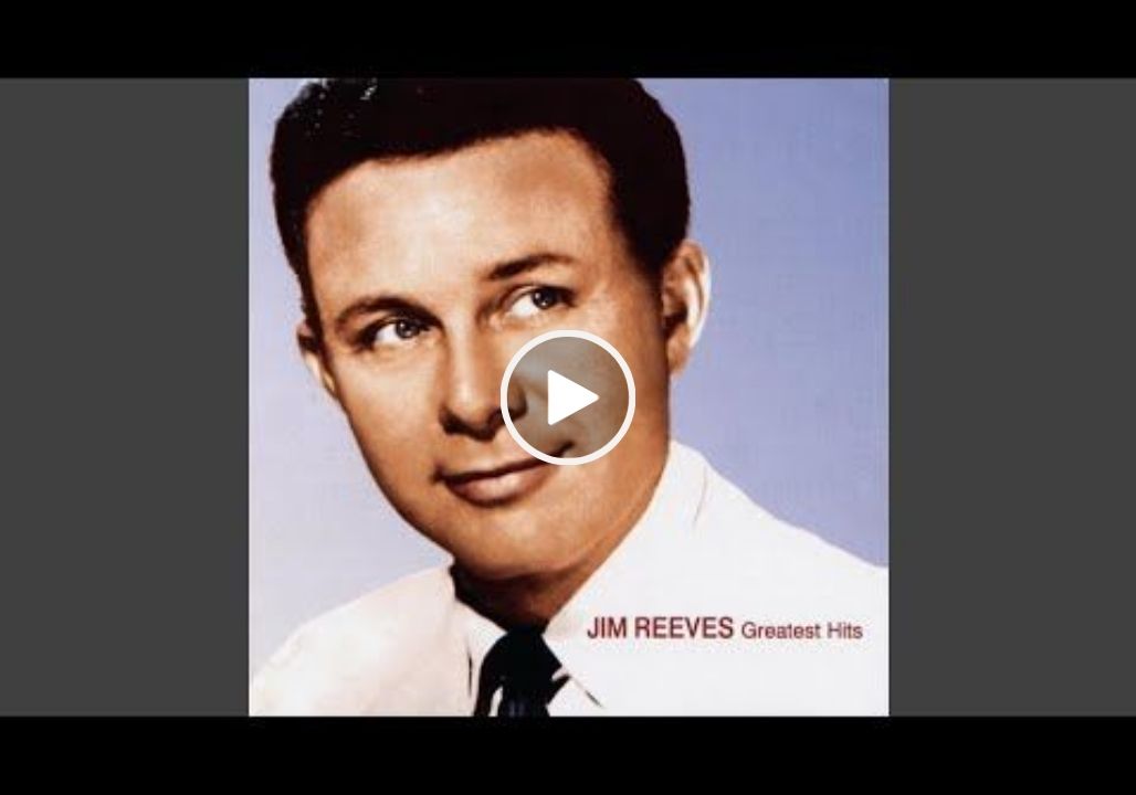 Jim Reeves – I Love You Because