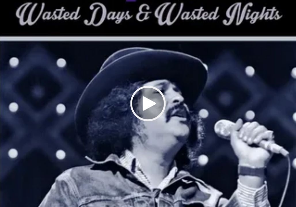 Freddy Fender – Wasted Days & Wasted Nights