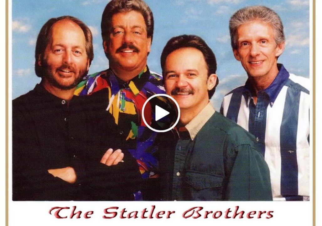 The Statler Brothers – My Only Love